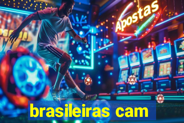 brasileiras cam